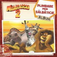 Madagascar 2 - Plimbare Prin Salbaticie - Sadie Chesterfield