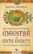 Maestra In Arta Mortii - Ariana Franklin