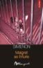 Maigret se infurie - Georges Simenon