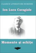 Momente si Schite - I. L. Caragiale
