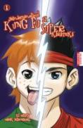 Neindemanaticul Kung Fu Si Superkarateka - D. J. Milky, Mark Seidenberg