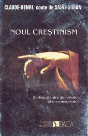 Noul Crestinism - Claude-henri, Conte De Saint-simon