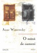 O Mana De Oameni - Anne Wiazemsky
