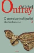 O contraistorie a filosofiei. Vol. III. Libertinii barocului - Michel Onfray