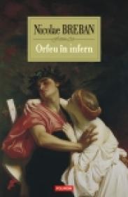 Orfeu in infern - Nicolae Breban