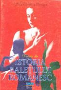 Pagini Din Istoria Baletului Romanesc - Alexandru Iorga
