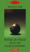 Partida de biliard de la ora noua si jumatate - Heinrich Boll