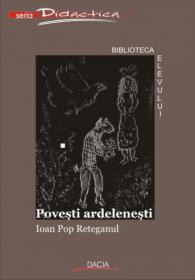 Povesti Ardelenesti - Ioan Pop Reteganul