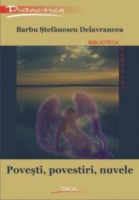 Povesti, Povestiri, Nuvele - Barbu Stefanescu Delavrancea