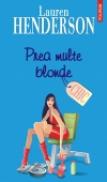 Prea multe blonde - Lauren Henderson