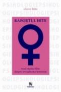 Raportul Hite. Noul Studiu Hite Despre Sexualitatea Feminina - Shere Hite