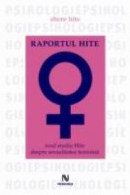 Raportul Hite. Noul Studiu Hite Despre Sexualitatea Feminina - Shere Hite