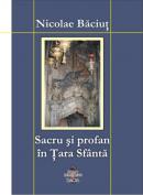 Sacru si Profan In Tara Sfanta - Nicolae Baciut
