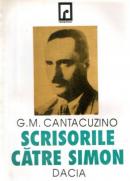 Scrisori Catre Simon - G. M. Cantacuzino