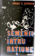 Semeni Intru Ratiune - Mihai Serban