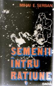 Semeni Intru Ratiune - Mihai Serban