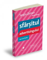 Sfarsitul advertisingului asa cum il stim - Sergio Zyman, Armin Brott