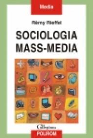 Sociologia mass-media - Remy Rieffel