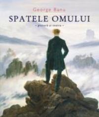 Spatele Omului. - George Banu
