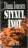 Styxul Inot - Diana Ionescu