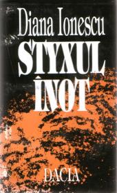 Styxul Inot - Diana Ionescu