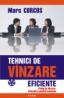 Tehnici de vinzare eficiente. Planul de vinzare. Principii si conditii esentiale - Marc Corcos