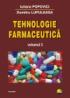 Tehnologie farmaceutica (Volumul 3) - Dumitru Lupuleasa, Iuliana Popovici