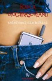 Telefonul Din Bikini. - Rodica Ojog-Brasoveanu