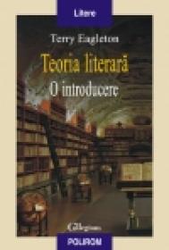 Teoria literara. O introducere - Terry Eagleton