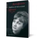 Timpul ce ni s-a dat. Memorii 1947?1959 - Annie Bentoiu