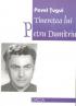 Tineretea Lui Petru Dumitriu - Pavel Tugui