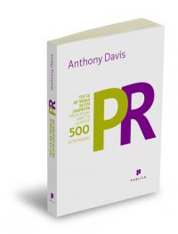 Tot ce ar trebui sa stii 
despre PR - Anthony Davis