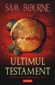 Ultimul testament - Sam Bourne