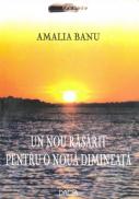 Un Nou Rasarit Pentru O Noua Dimineata - Amalia Banu