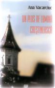 Un Plus De Lumina Crestineasca - Ana Vacarciuc