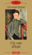 Un om sfirsit - Giovanni Papini