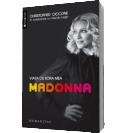 Viata cu sora mea Madonna - Christopher Ciccone