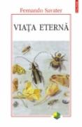Viata eterna - Fernando Savater