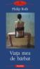 Viata mea de barbat - Philip Roth