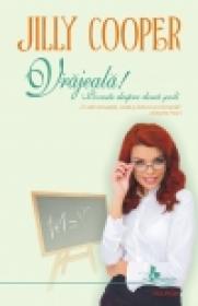 Vrajeala! Poveste despre doua scoli - Jilly Cooper