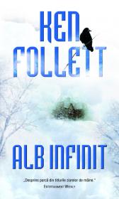 Alb infinit - Ken Follett
