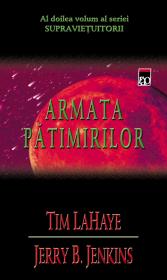 Armata Patimirilor (vol.2 din seria Supravietuitorii) - Tim LaHaye Jerry B. Jenkins