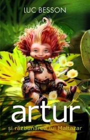 Artur si razbunarea lui Maltazar - Luc Besson