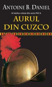 Aurul din Cuzco - Antoine B. Daniel