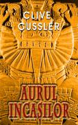Aurul incasilor - Clive Cussler