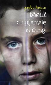 Baiatul cu pijamale in dungi - John Boyne