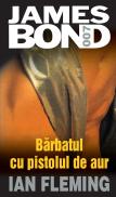 Barbatul cu pistolul de aur - Ian Fleming