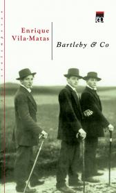 Bartleby & Co - Enrique Vila-Matas