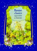 Basme clasice repovestite si ilustrate - ***