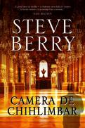 Camera de chihlimbar - Steve Berry
